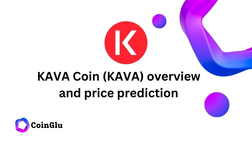 KAVA Coin (KAVA) overview and price prediction 2024 2025