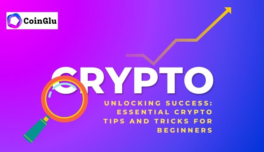 Crypto Beginners Tip and Tricks